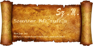 Szentner Mátyás névjegykártya